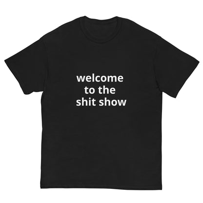 Welcome to the Shit Show